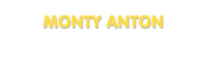 Der Vorname Monty Anton